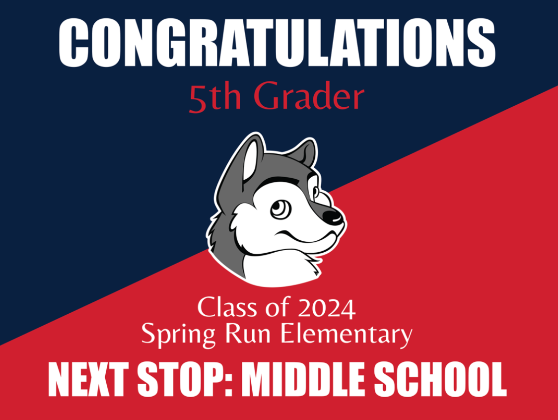 Spring Run Elementary 5th Grade Grad Signs 2024Yard Sign w/ Stake