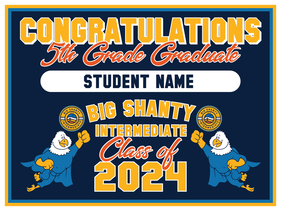 Big Shanty 5th Grade Grad Signs 2024 On-Demand-Yard Sign w/ Stake + Personalized Name