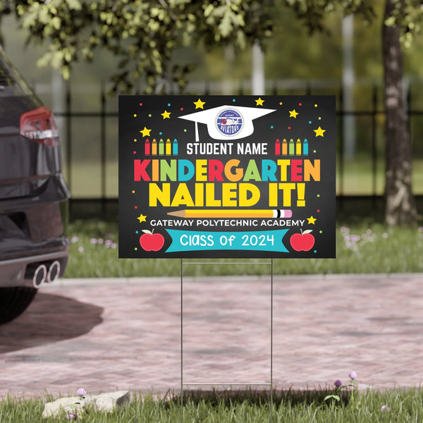 Gateway Polytechnic Academy Grad Signs (Kinder and 6th) 2024-KINDERGAR ...