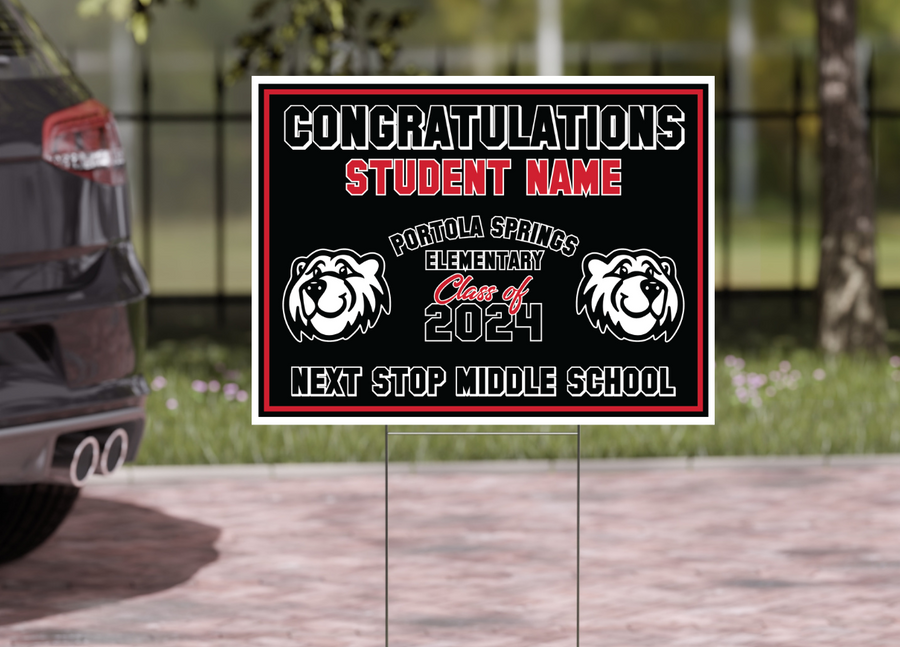 Portola Springs Elementary 6th Grade Grad Signs 2024-Yard Sign w/ Stake + Personalized Name