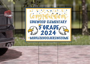 Edgewood Elementary 5th Grade Grad Signs 2024 On-Demand-Yard Sign w/ Stake