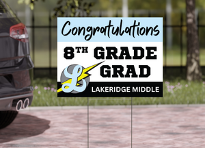 Lakeridge Middle School 8th Grade Grad Signs 2024 On-Demand-Yard Sign w/ Stake