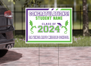 Da Vinci Middle School 8th Grade Grad Signs 2024 On-Demand-Yard Sign w/ Stake (Personalized with Student Name)