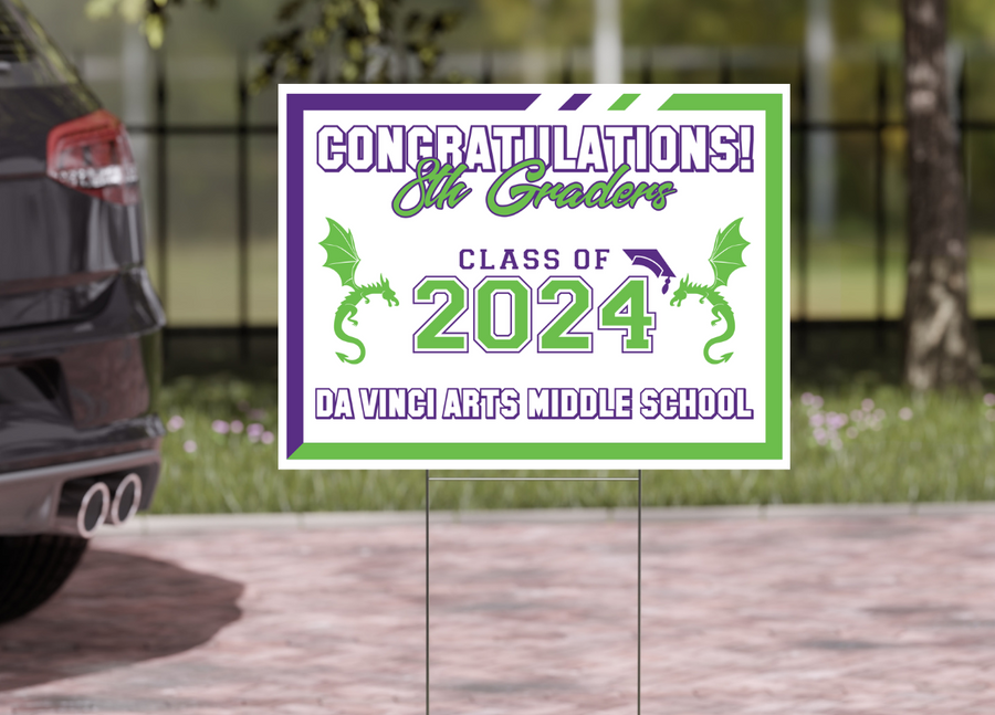 Da Vinci Middle School 8th Grade Grad Signs 2024 On-Demand-Yard Sign w/ Stake