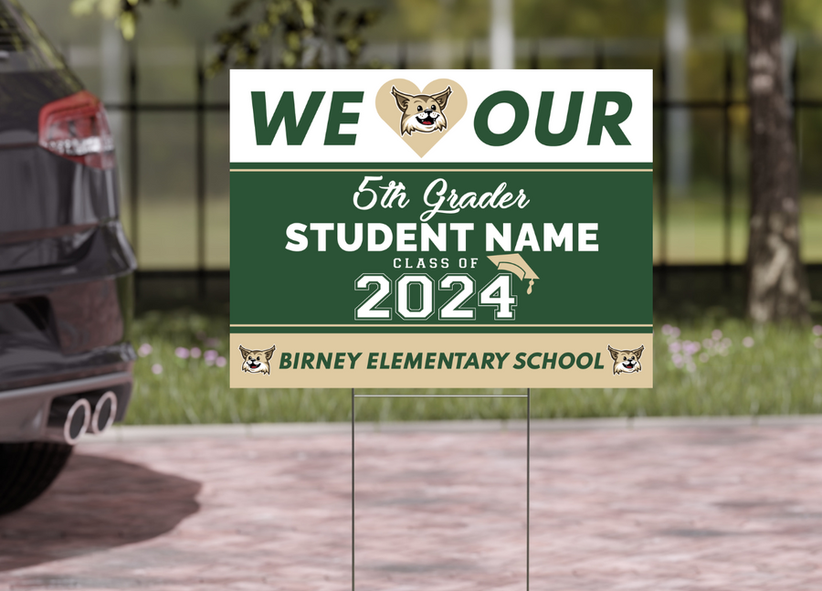 Birney Elementary 5th Grade Grad Signs 2024 On-Demand-Yard Sign w/ Stake + Personalized Name