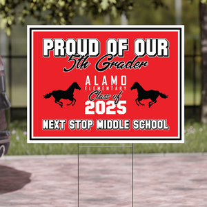 Alamo Elementary 5th Grade Class of 2025-Yard Sign w/ Stake