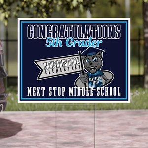 Palisades Park Elementary 5th Grade Yard Signs 2025 On-Demand-Yard Sign w/ Stake