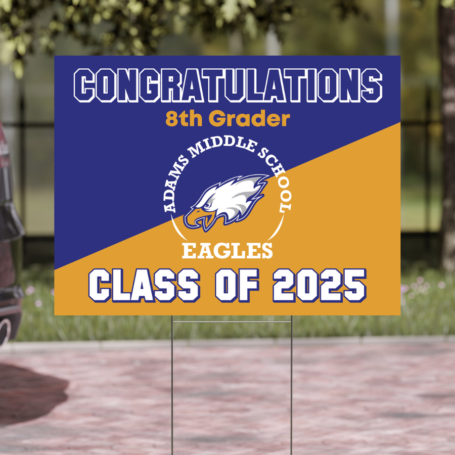 Adams MS 8th Grade Grad Signs 2025 On-Demand-Yard Sign w/ Stake