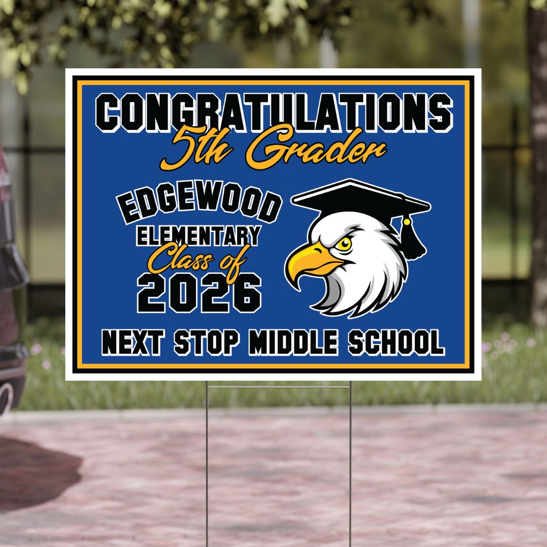 Edgewood 5th Grade Grad Signs 2026-Yard Sign w/ Stake