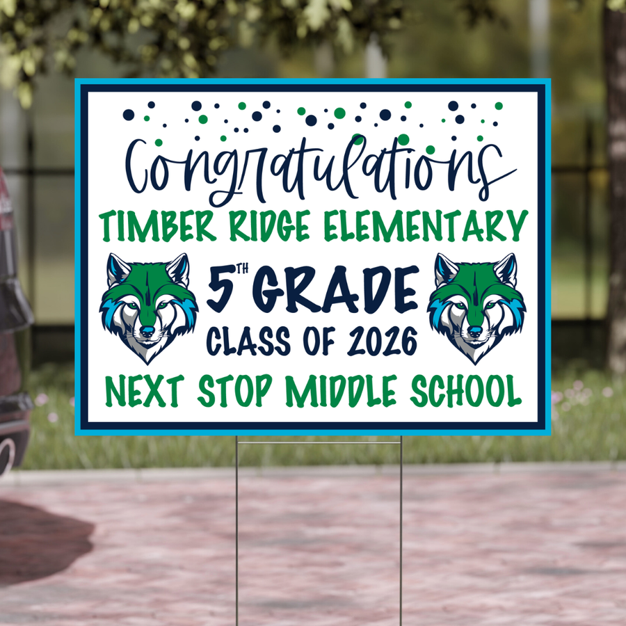 Timber Ridge 5th Grade-Yard Sign w/ Stake
