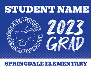 Springdale 5th Grade Grad Signs 2023 On-Demand-Yard Sign w/ Stake + Personalized Name