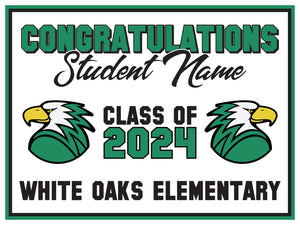 White Oaks 6th Grade Grad Store 2024 On-Demand-Yard Sign w/ Stake + Personalized Name